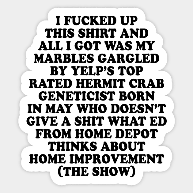 ALL I GOT WAS MY MARBLES GARGLED Sticker by TheCosmicTradingPost